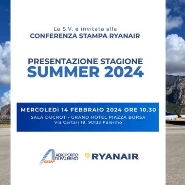 14 febbraio, conferenza stampa Ryanair/Gesap presentazione stagione estiva 2024