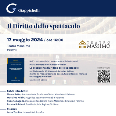 La disciplina giuridica dello spettacolo - Al Teatro Massimo di Palermo la presentazione del volume di Maria Immordino e Alfredo Contieri