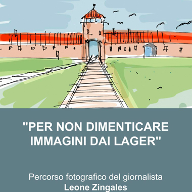 27 gennaio: Giornata della memoria - A Palermo mostra fotografica del giornalista Leone Zingales alla Galleria d'Arte Moderna