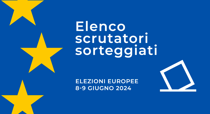 Elezioni Europee 2024 - Pubblicazione graduatoria scrutatori