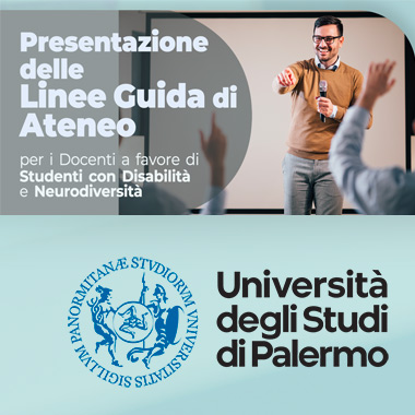 Presentazione delle Linee Guida di Ateneo per i Docenti a favore di Studenti con Disabilità e Neurodiversità - 25 ottobre ore 16.00