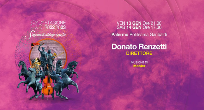 Donato Renzetti e la Quinta di Mahler al Politeama Garibaldi
